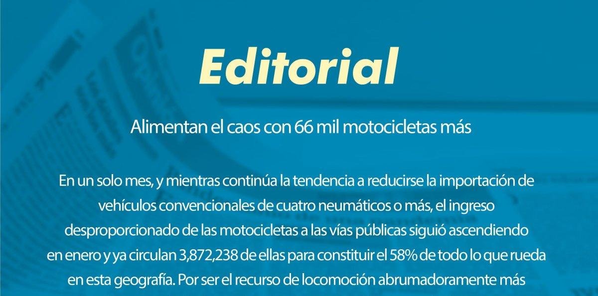 Alimentan el caos con 66 mil motocicletas más